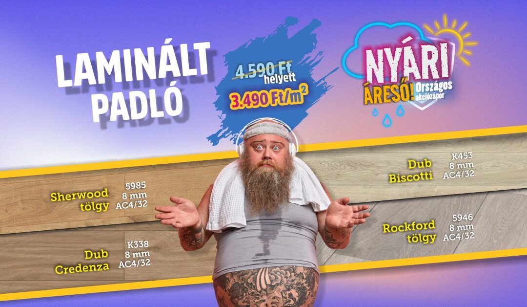 Országos Nyári Áreső Akciók!